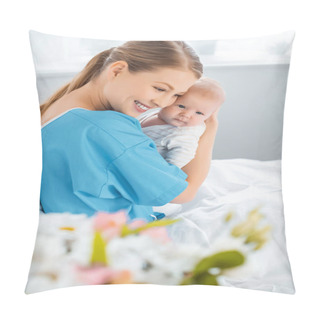 Personality  Selective Focus Of Smiling Young Mother Sitting On Hospital Bed And Hugging Adorable Baby   Pillow Covers