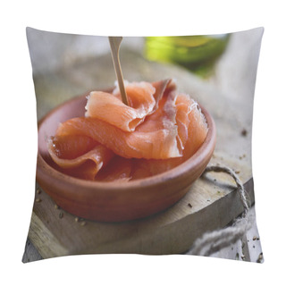 Personality  Slices Of Smoked Salmon  Pillow Covers