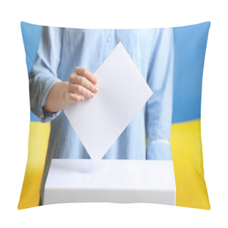 Personality  Woman Putting Voting Paper Into Ballot Box Against Ukrainian Flag, Closeup Pillow Covers