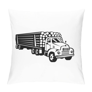 Personality  Retro Woodcut Black And White Style Illustration Of A Vintage Classic Logging Truck, Log Truck, Log Hauler Or Timber Lorry, A Large Truck Carrying Logs Viewed From Side On Isolated Background. Pillow Covers