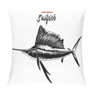 Personality  Vector Engraved Style Illustration For Posters, Decoration And Print. Hand Drawn Sketch Of Sailfish In Black Isolated On White Background. Detailed Vintage Etching Style Drawing. Pillow Covers