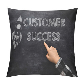 Personality  Person Points To Phrase Customer Success And Rocket Picture On Blackboard Closeup. Building Brand Reputation. Boosting Business Company Pillow Covers