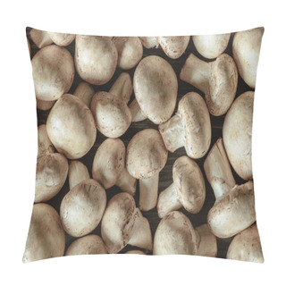 Personality  Full Frame Shot Of Raw White Champignon Mushrooms On Wooden Surface Pillow Covers