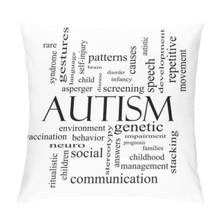 Personality  Autism Word Cloud Concept In Black And White Pillow Covers