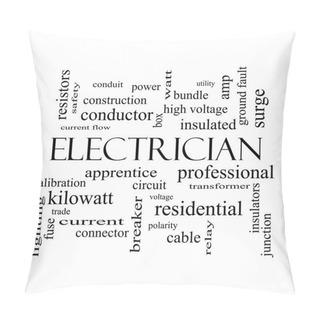 Personality  Electrician Word Cloud Concept In Black And White Pillow Covers