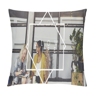 Personality  Women Sitting Near Cafe And Slow Life Pillow Covers