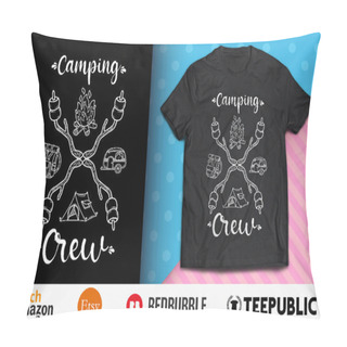 Personality  Camping Crew Shirt Design Pillow Covers
