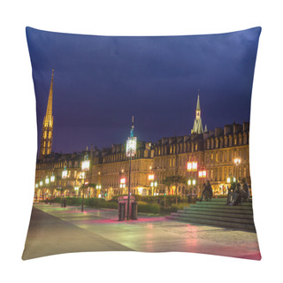 Personality  View Of Bordeaux In The Evening - France, Aquitaine Pillow Covers