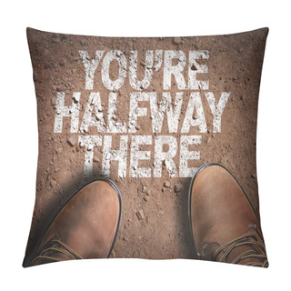 Personality  Boots On The Trail With The Text Pillow Covers