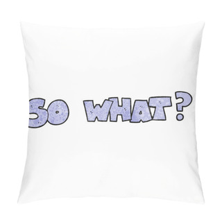 Personality  Textured Cartoon So What? Symbol Pillow Covers
