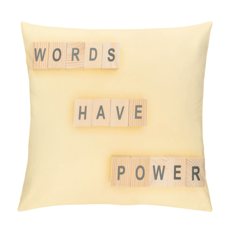 Personality  top view of phrase words have power lettering with wooden cubes on yellow background pillow covers