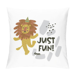 Personality  Cute Lion Dancing Illustration With Text Just Fun! On Hand Drawn Shapes Background Pillow Covers