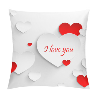 Personality  I Love You. Abstract Holiday Background With Paper Hearts. Pillow Covers