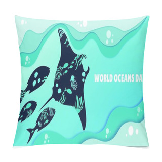 Personality  Card With Fishes And Text WORLD OCEANS DAY Pillow Covers