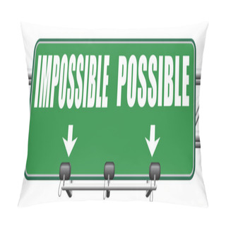 Personality  Possible Or Impossible Sign Pillow Covers