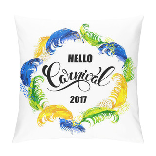 Personality  Carnival. Lettering Design With Feather Frame. Pillow Covers