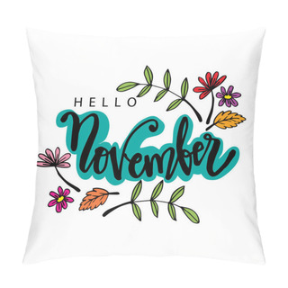 Personality  Hello November Hand Lettering. Poster, Postcard, Greeting Card. Pillow Covers