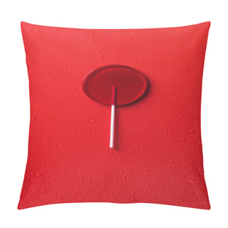 Personality  Top View Of One Lollipop On Red Surface With Water Drops Pillow Covers