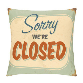 Personality  Metal Sign - Closed Pillow Covers