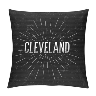 Personality  Abstract Creative Concept Vector Design Layout With Text - Cleveland. For Web And Mobile Icon Isolated On Background, Art Template, Retro Elements, Logos, Identity, Labels, Badge, Ink, Tag, Old Card. Pillow Covers