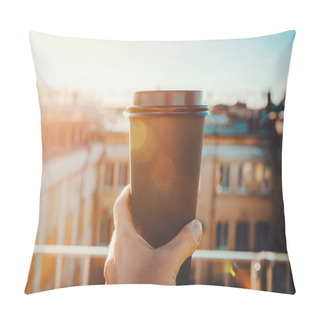 Personality  Hands Holding Hot Craft Cup Of Coffee Or Tea In Morning Sunlight With View To Blurred City Background. Enjoy, Lifestyle, Take Away Breakfast Concept. Woman On The Roof   Drink Pillow Covers
