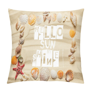 Personality  Top View Of Frame With Hello Sunshine Lettering, Seashells, Starfish And Corals On Sandy Beach Pillow Covers