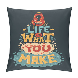 Personality  Modern Flat Design Hipster Illustration With Quote Phrase Life Is What You Make Pillow Covers