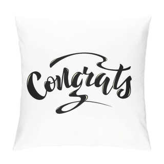 Personality  Illustration With Hand Lettering - Congrats. Black Text. Pillow Covers