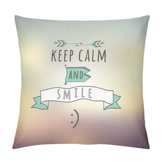 Personality Quote Keep Calm And Smille Pillow Covers