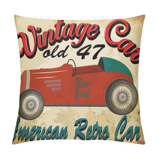 Personality  Vintage Race Car For Printing Vector Old School Race Poster Retr Pillow Covers