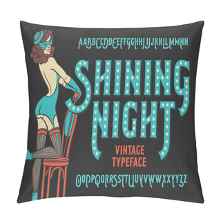 Personality  Vintage Font With Female Dancer  Pillow Covers