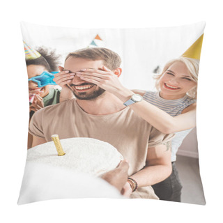 Personality  Young People Covering Eyes Of Young Man And Greeting Him With Birthday Cake Pillow Covers