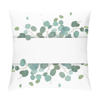 Personality  Wedding Eucalyptus Horizontal Vector Design Banner. Rustic Greenery. Mint, Blue Tones Seasonal Frame. Watercolor Style Collection. Mediterranean Evergreen Tree. All Elements Are Isolated And Editable Pillow Covers