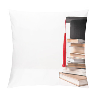 Personality  Cropped View Of Quare Academic Cap On Stack Of Different Books Isolated On White  Pillow Covers