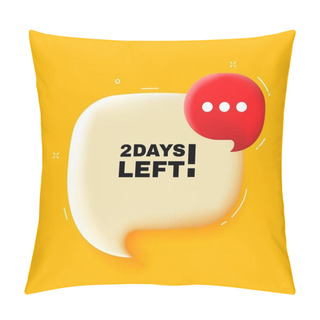 Personality  20 Days Left. Speech Bubble With 20 Days Left Text 3d Illustration. Pop Art Style. Vector Line Icon For Business And Advertising Pillow Covers