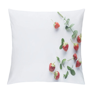 Personality  Top View Of Fresh Strawberries With Mint Leaves On White Surface Pillow Covers