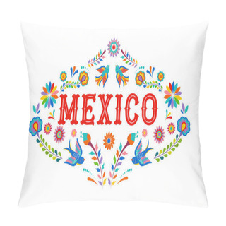 Personality  Mexico Background, Banner With Colorful Mexican Flowers, Birds And Elements Pillow Covers