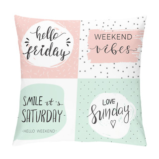 Personality  Set Of Four Templates With Quotes About Weekend Pillow Covers