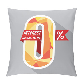 Personality  Zero Percent Interest Installment Vector Illustration Pillow Covers