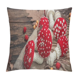 Personality  Autumn Cozy Mood Composition. Crocheted Amanita Mushroom, Handmade, Fall Hobby Concept. Props And Traditional Decoration, Knitting. Hard Light, Dark Shadow, Old Wooden Background, Banner Format Pillow Covers