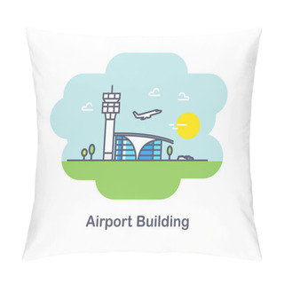 Personality  Plane And Airport Building. Flat Design Illustration. Line Icon. Pillow Covers