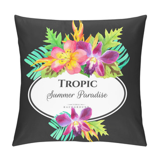 Personality  Illustration With Watercolor Tropical Flowers.  Summer Paradise. Pillow Covers