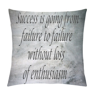 Personality  Uplifting And Inspirational Qoute Of Unknown Origin Pillow Covers