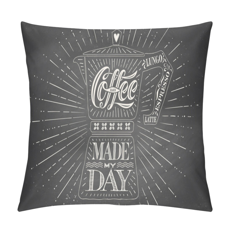Personality  Poster coffee pot moka with hand drawn lettering pillow covers