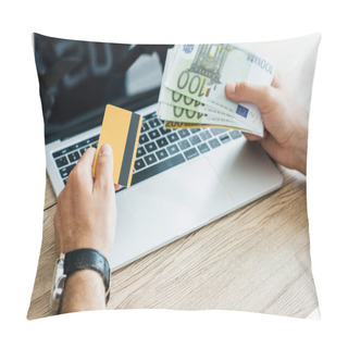 Personality  Cropped Shot Of Person Holding Credit Card And Euro Banknotes Above Laptop  Pillow Covers