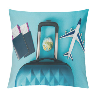 Personality  Top View Of Globe And Plane Models, Travel Bag And Passports With Tickets On Blue Background Pillow Covers