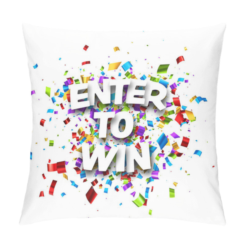 Personality  Enter to win sign on cut ribbon confetti background. Vector illustration. pillow covers