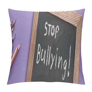 Personality  Panoramic Shot Of Chalkboard In Wooden Frame With Stop Bullying Lettering Near Colored Pencils On Purple Background Pillow Covers