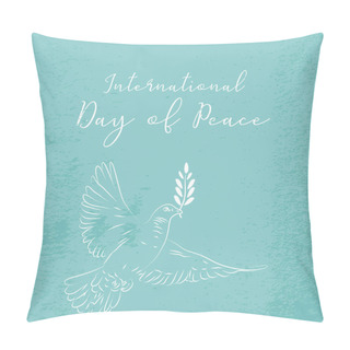 Personality  International Day Of Peace. Creative Greeting Design With Dove Bird Hand Drawn Elegant Vintage Vector Illustration. Popular Theme Banner Poster Design For Web And Print. Pillow Covers