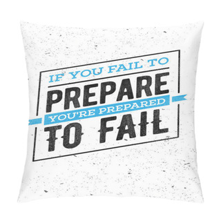 Personality  Inspiration Phrase For Poster Or T-shirt Pillow Covers